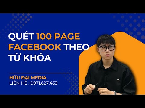 Cách Quét 100 Fanpage Facebook Theo Từ Khóa Chỉ Trong Vài Phút| Hữu Đại Media