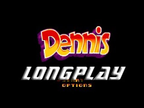 #201 Dennis AGA - Not comment Longplay