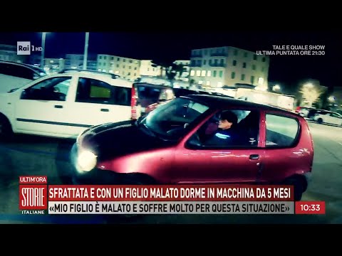 Sfrattata e con un figlio malato dorme in macchina da 5 mesi - Storie Italiane 10/11/2023