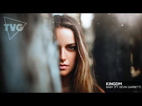 KINGDM ft. Kevin Garrett - Baby - UCxH0sQJKG6Aq9-vFIPnDZ2A