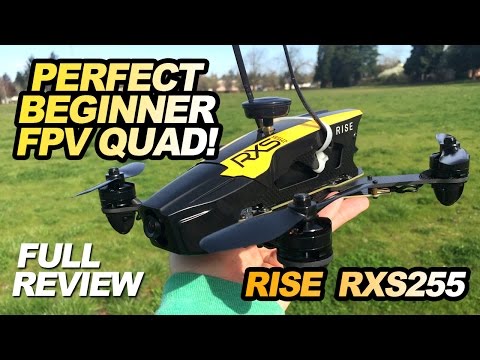 RISE RX255 - PERFECT BEGINNER FPV QUAD - Full Review - UCwojJxGQ0SNeVV09mKlnonA