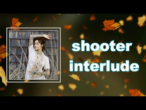 Kehlani - shooter interlude  (Lyrics)