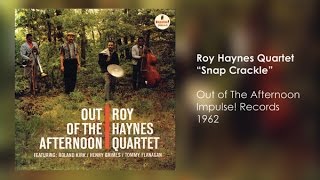 Roy Haynes - Snap Crackle