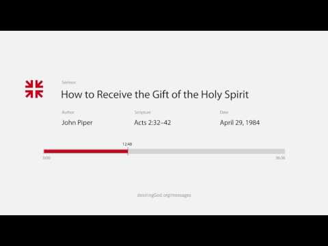 How to Receive the Gift of the Holy Spirit