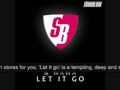 Stonebridge & Wawa - Let It Go (Stonebridge Mix) (SBM039) - UCGZXYc32ri4D0gSLPf2pZXQ