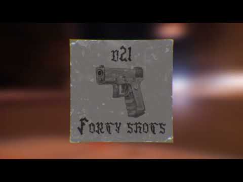 V21 - Forty shots