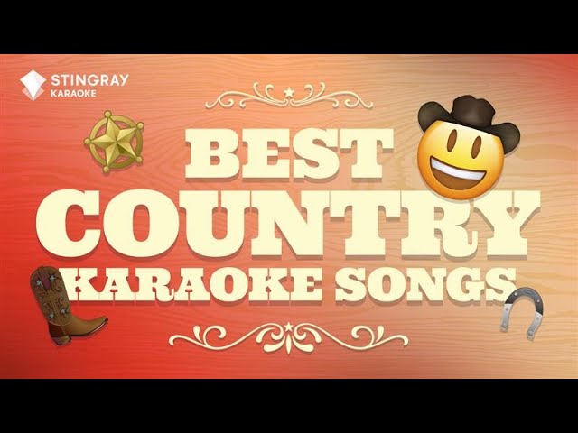 The Best Country Music Karaoke Songs