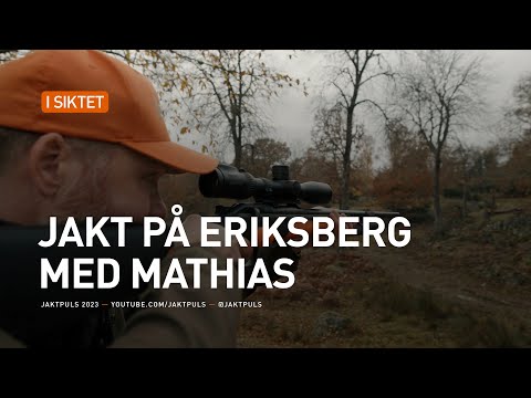 Jakt på Eriksberg med Mathias