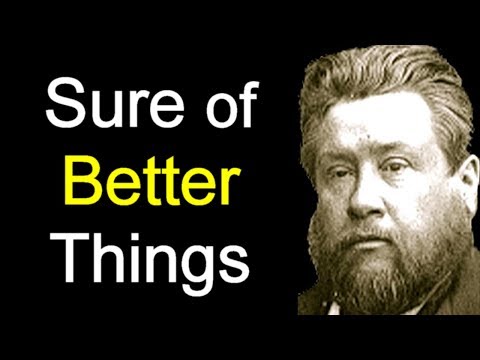 Things That Accompany Salvation - Charles Spurgeon Sermon