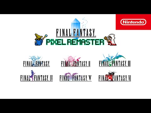Final Fantasy Pixel Remaster - Launch Trailer (Nintendo Switch)