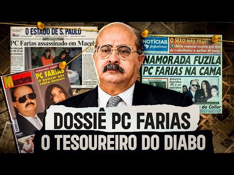 O SINISTRO CASO PC FARIAS, O HOMEM QUE DERRUBOU O PRESIDENTE