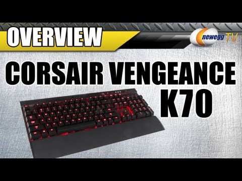 Newegg TV: Corsair Vengeance K70 Mechanical Keyboard Overview - UCJ1rSlahM7TYWGxEscL0g7Q