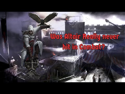 Was Altaïr really never hit in combat? | Assassin's Creed