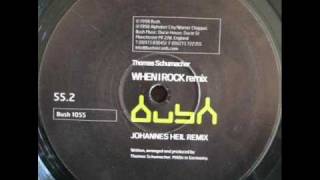 Thomas Schumacher - When I Rock [Johannes Heil Remix] - [Bush 1055]
