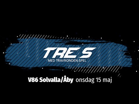 Tre S V86 Solvalla/Åby 15/5