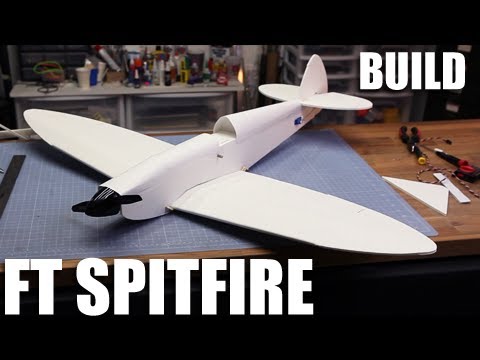 Flite Test - FT Spitfire - BUILD - UC9zTuyWffK9ckEz1216noAw