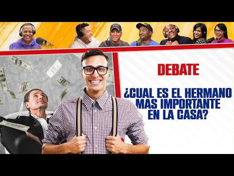 ¿Cual HERMANO es MÁS IMPORTANTE, el RICO o el INTELECTUAL? - El Debate