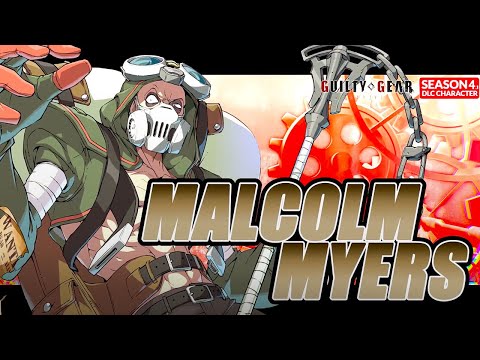 GUILTY GEAR -STRIVE- Season 4.1 Malcolm Myers Playable Character Reveal Trailer 【APRILFOOLS】