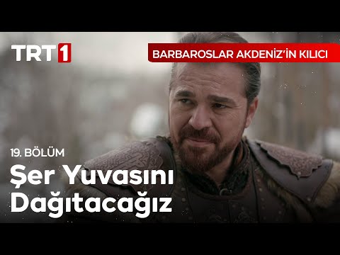 Bugün Kılıçlarımız İntikam İçin Parlayacak - Barbaroslar: Akdeniz’in Kılıcı 19. bölüm