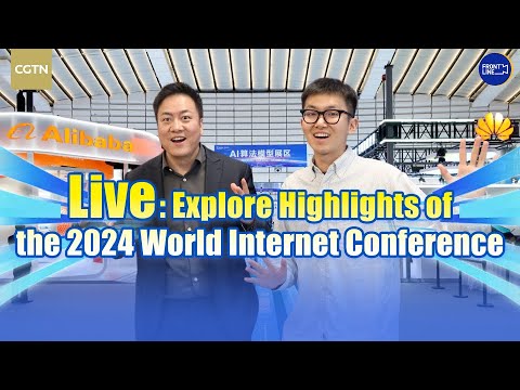 Live: Explore highlights of 2024 World Internet Conference