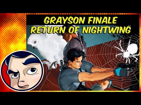 Grayson Finale "Return of Nightwing" - Complete Story - UCmA-0j6DRVQWo4skl8Otkiw