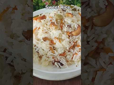 Sweet Rice | Quick & Easy Rice Recipe #sweetrice #ricerecipe #pulao #recipe #quick #rice #shorts