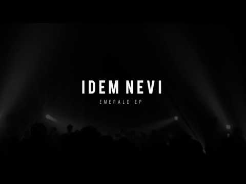 Idem Nevi - Emerald EP  [TEASER] - UCnkdF0aNzdW26J4JdrqrqbA