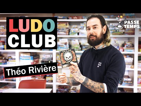 LUDO CLUB : Théo Rivière face aux jeux qui ont changé sa vie