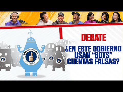 ¿EN ESTE GOBIERNO USAN "BOTS" CUENTAS FALSAS? - EL DEBATE