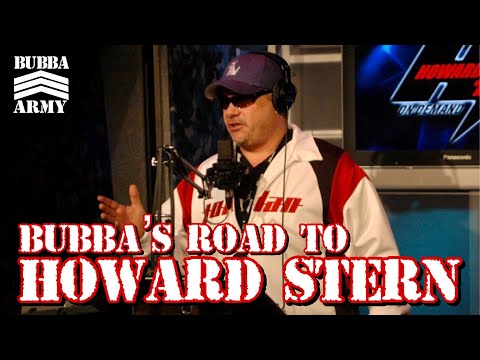 Bubba's Road to Howard Stern - #TheBubbaArmy