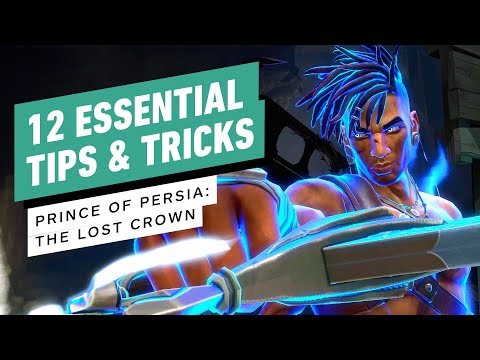 Prince of Persia: The Lost Crown - Essential Tips Guide