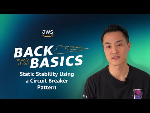 Back to Basics: Static Stability Using a Circuit Breaker Pattern