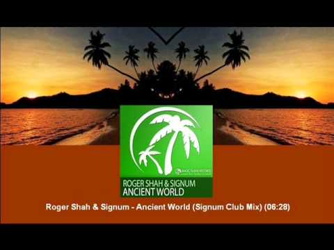 Roger Shah & Signum - Ancient World (Signum Club Mix) [MAGIC044.02] - UCtzmeuGQKg5BUe5u6bmmyuA