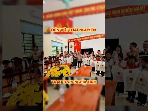 Trao Trọn Tâm Tình Cùng Các Cháu Thái Nguyên (P.2) #tuthien #thainguyen #cuocsong #nguyenngocson