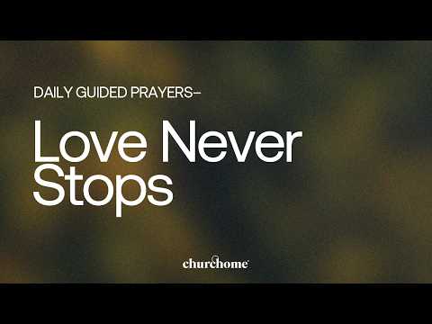 Love Never Stops