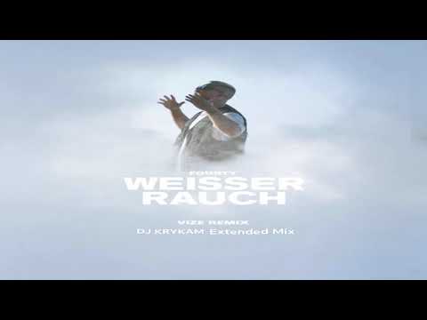 Fourty-Weisser Rauch (VIZE Remix) (DJ KRYKAM Extended Mix) Official Visualizer
