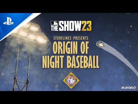 MLB The Show 23 - Storylines & the Origin of Night Baseball | PS5 & PS4 Games