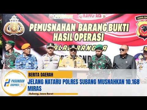 Jelang Nataru Polres Subang Musnahkan 10.168 Miras