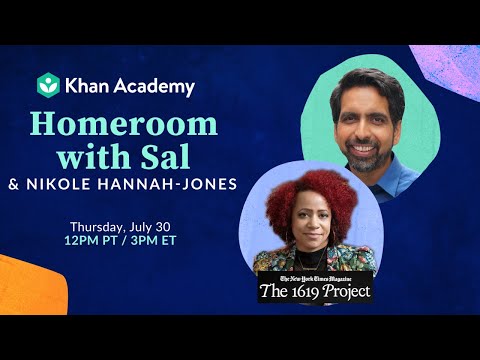 Homeroom with Sal & Nikole Hannah-Jones - Thursday, July 30