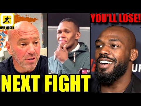 Dana White gives an update on Israel Adesanya's next bout,Betting money on Jon Jones means you lose!