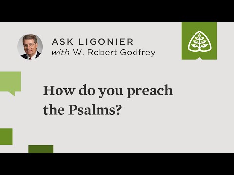 How do you preach the Psalms?