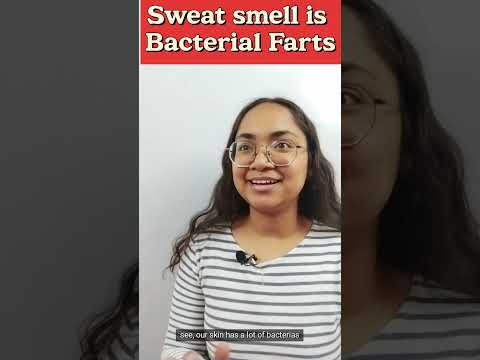Sweat smell is cctually Bacterial Farts!