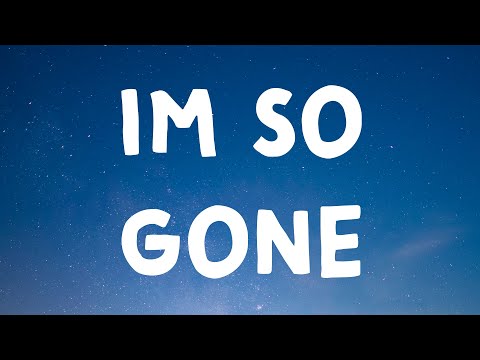Tate Mcrae - I'm So Gone (Lyrics)
