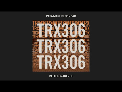 Papa Marlin, Bondar - Rattlesnake Joe [Tech House]