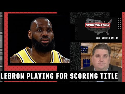 Brian Windhorst picks LeBron to win scoring title: It's the only thing he is playing for! | SN video clip