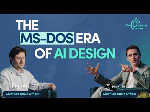 Figma CEO on Design, Product, Engineering: Blurring the Lines in the AI Era