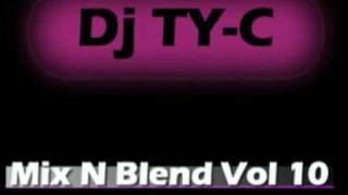 Dj Ty - C - Mix n Blend vol 10 - Dmt - Touch me ( qualified remix )
