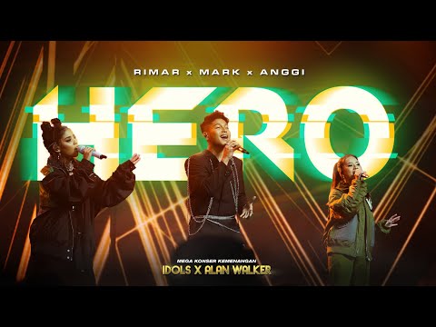 Alan Walker x Indonesian Idol 2023 - HERO by Rimar Callista, Mark Natama and Anggi Marito