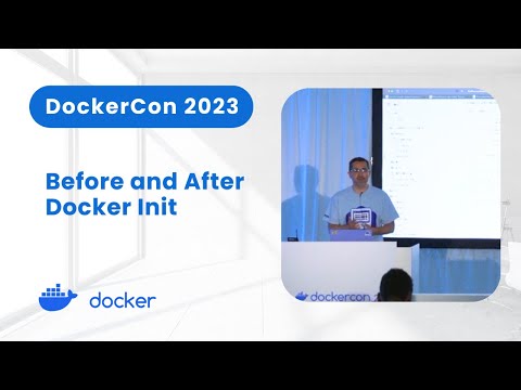 Before and After Docker Init (DockerCon 2023)