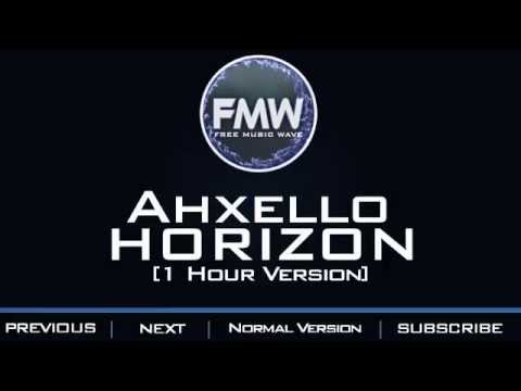 Ahxello - Horizon [1 Hour Version] - UC4wUSUO1aZ_NyibCqIjpt0g